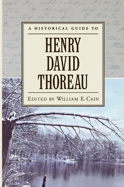 A Historical Guide to Henry David Thoreau A Historical Guide to Henry David Thoreau