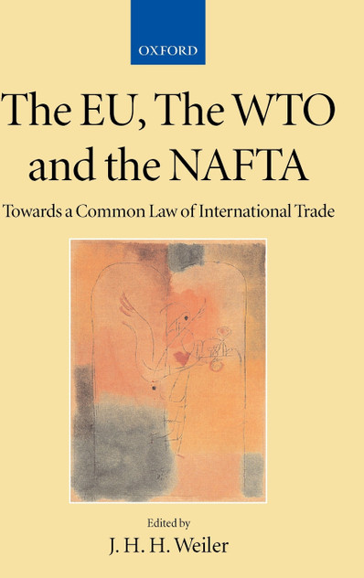 The Eu, the Wto and the NAFTA The Eu, the Wto and the NAFTA