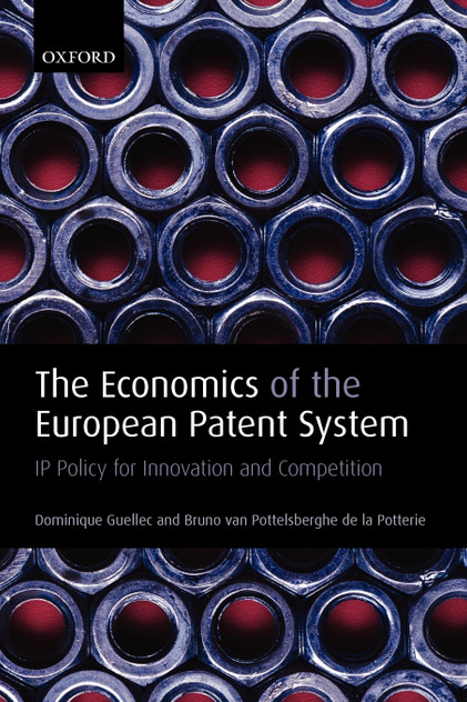 The Economics of the European Patent System The Economics of the European Patent System