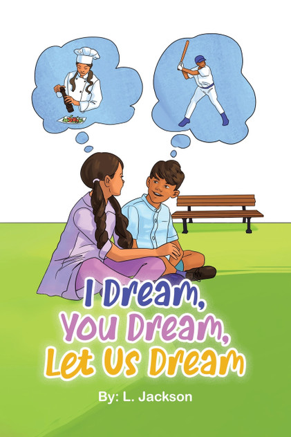 I Dream, You Dream, Let Us Dream! I Dream, You Dream, Let Us Dream!