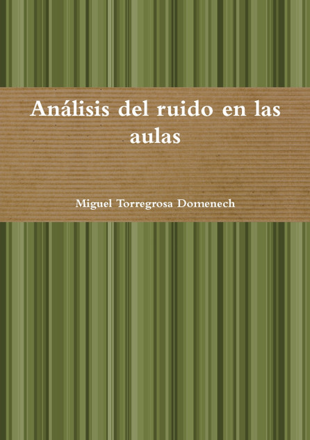 Análisis del ruido en las aulas