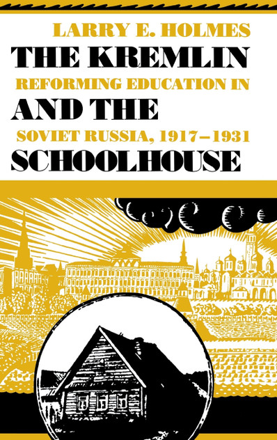 Kremlin and the Schoolhouse Kremlin and the Schoolhouse