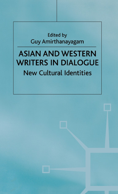 Asian and Western Writers in Dialogue