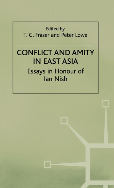 Conflict and Amity in East Asia Conflict and Amity in East Asia