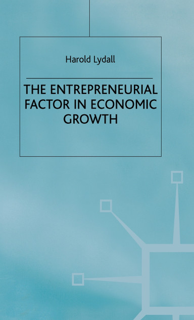 The Entrepreneurial Factor in Economic Growth