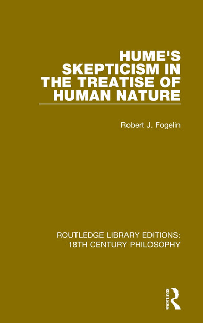 Hume's Skepticism in the Treatise of Human Nature Hume's Skepticism in the Treatise of Human Nature