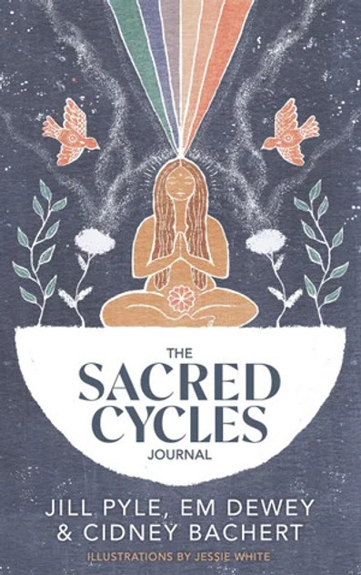 The Sacred Cycles Journal The Sacred Cycles Journal