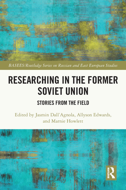 Researching in the Former Soviet Union Researching in the Former Soviet Union