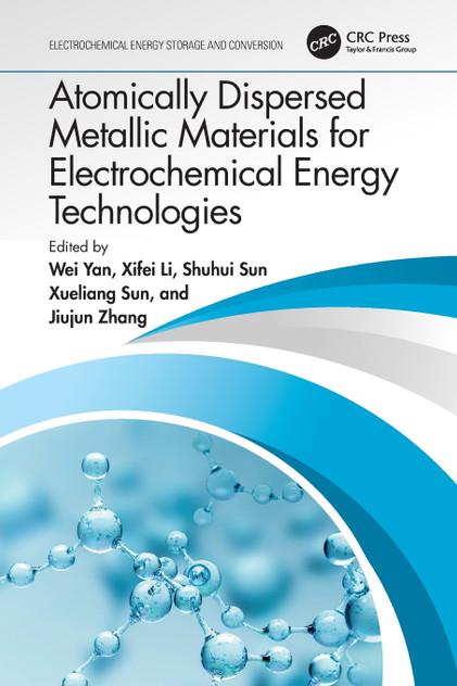 Atomically Dispersed Metallic Materials for Electrochemical Energy Technologies