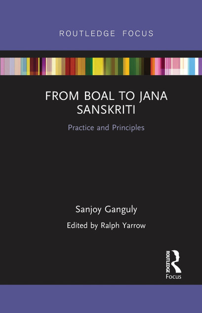 From Boal to Jana Sanskriti From Boal to Jana Sanskriti