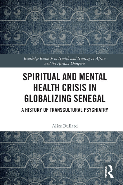 Spiritual and Mental Health Crisis in Globalizing Senegal