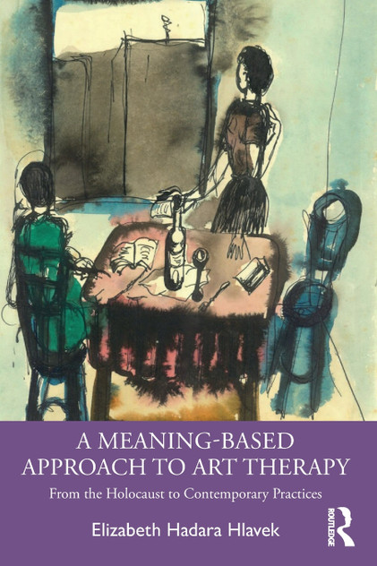 A Meaning-Based Approach to Art Therapy