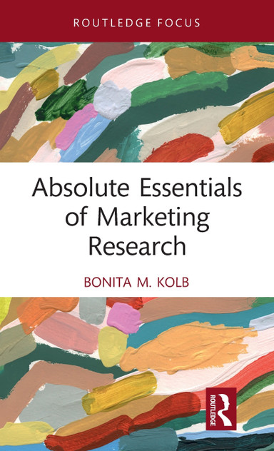 Absolute Essentials of Marketing Research Absolute Essentials of Marketing Research