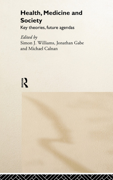 Health, Medicine and Society Health, Medicine and Society