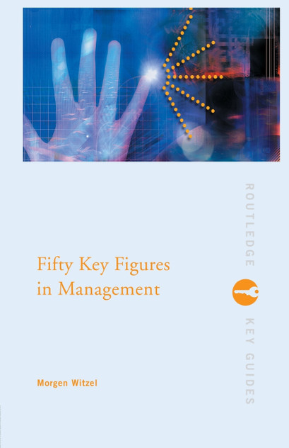 Fifty Key Figures in Management Fifty Key Figures in Management