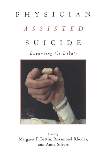 Physician Assisted Suicide Physician Assisted Suicide
