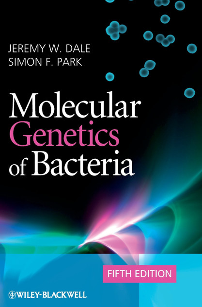 Molecular Genetics of Bacteria 5e