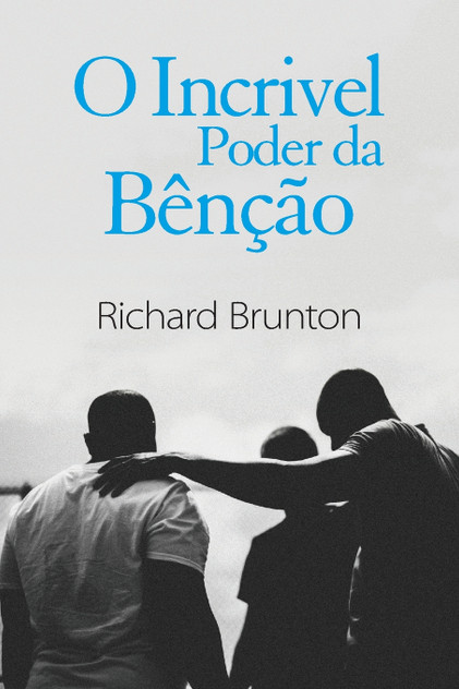 O Incrivel Poder da Bênção O Incrivel Poder da Bênção