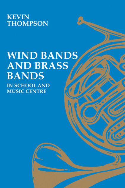 Wind Bands and Brass Bands in School and Music Centre Wind Bands and Brass Bands in School and Music Centre