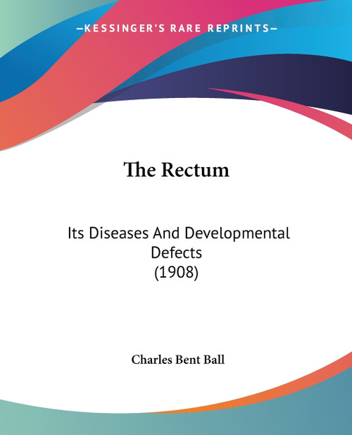 The Rectum The Rectum