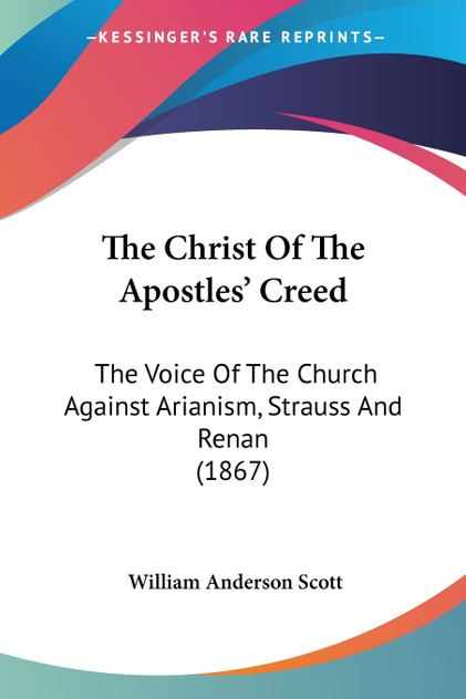 The Christ Of The Apostles' Creed