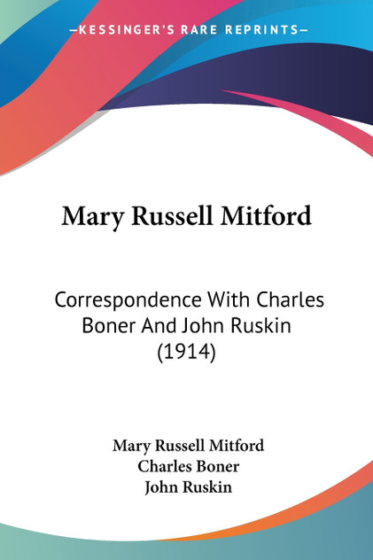 Mary Russell Mitford Mary Russell Mitford