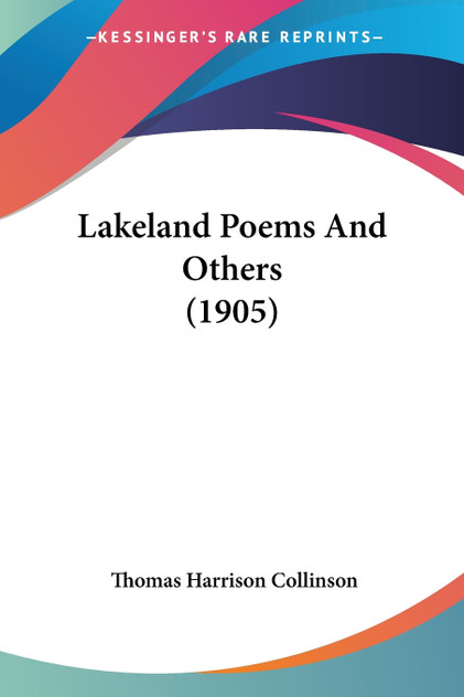 Lakeland Poems And Others (1905)