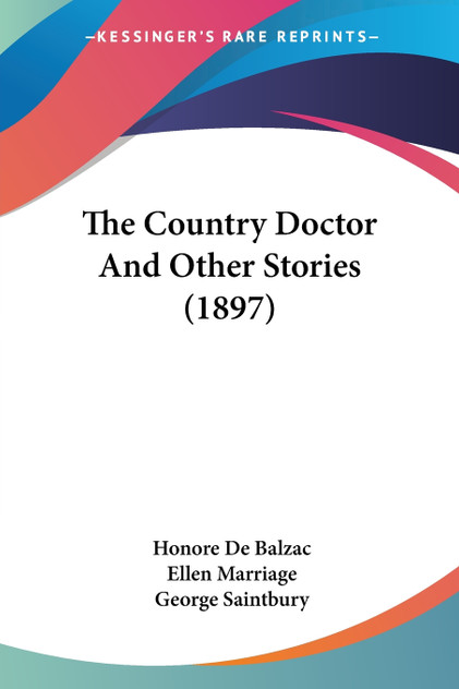 The Country Doctor And Other Stories (1897) The Country Doctor And Other Stories (1897)