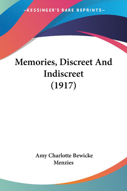 Memories, Discreet And Indiscreet (1917) Memories, Discreet And Indiscreet (1917)