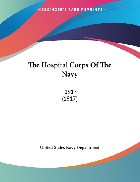 The Hospital Corps Of The Navy