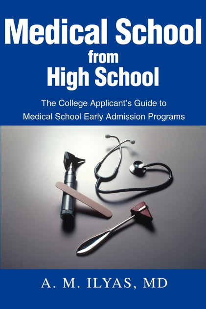 Medical School from High School Medical School from High School