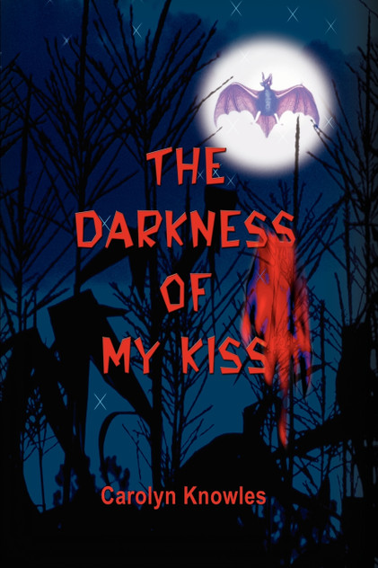 The Darkness of my Kiss The Darkness of my Kiss