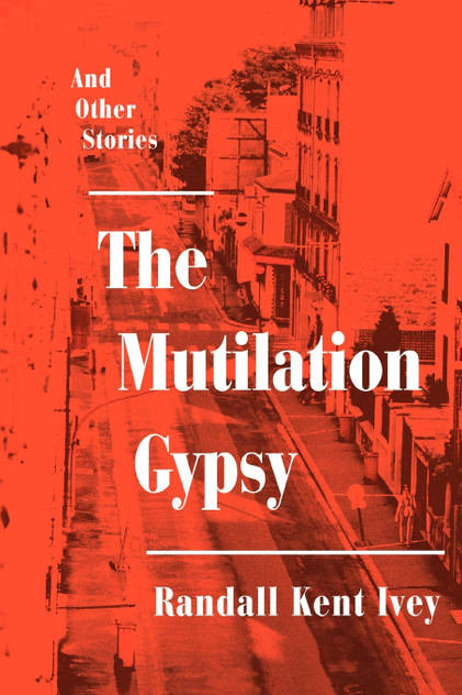 The Mutilation Gypsy The Mutilation Gypsy