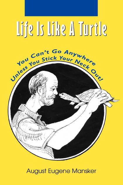 Life Is Like A Turtle