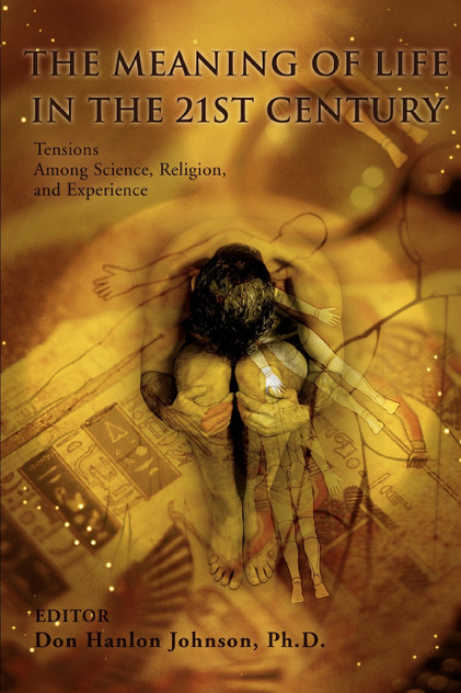The Meaning of Life in the 21st Century The Meaning of Life in the 21st Century