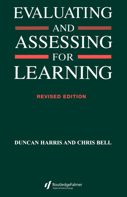Evaluating and Assessing for Learning