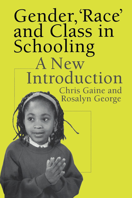 Gender, 'Race' and Class in Schooling