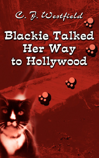 Blackie Talked Her Way to Hollywood Blackie Talked Her Way to Hollywood