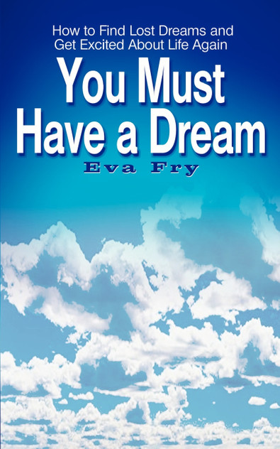You Must Have a Dream You Must Have a Dream
