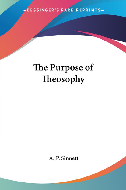 The Purpose of Theosophy