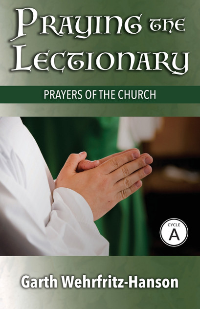 Praying the Lectionary, Cycle A Praying the Lectionary, Cycle A