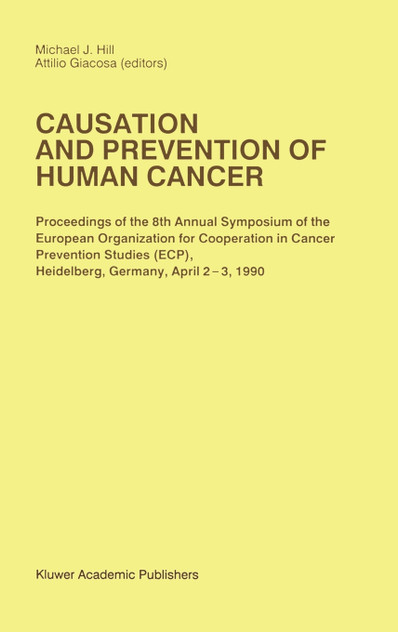 Causation and Prevention of Human Cancer Causation and Prevention of Human Cancer