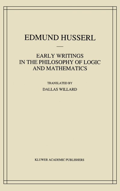 Early Writings in the Philosophy of Logic and Mathematics