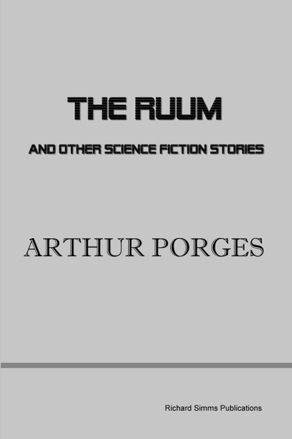 The Ruum and Other Science Fiction Stories The Ruum and Other Science Fiction Stories
