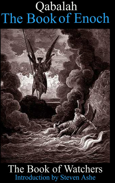 Qabalah -The Book of Enoch - The Book of Watchers Qabalah -The Book of Enoch - The Book of Watchers