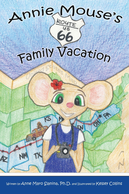 Annie Mouse's Route 66 Family Vacation Annie Mouse's Route 66 Family Vacation
