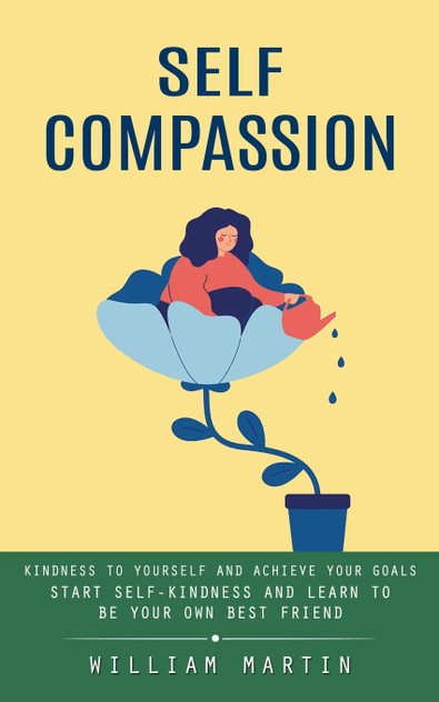 Self Compassion Self Compassion