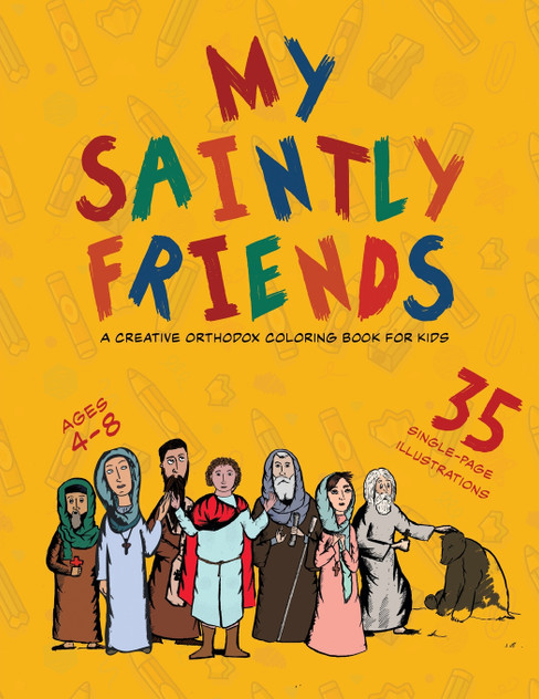 My Saintly Friends My Saintly Friends