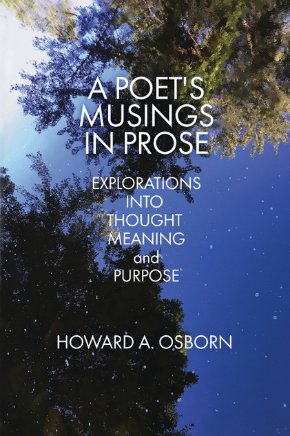 A Poet's Musings in Prose A Poet's Musings in Prose
