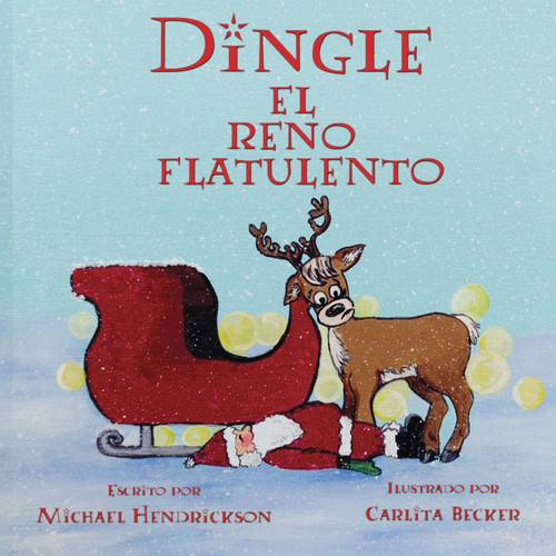 Dingle el Reno Flatulento Dingle el Reno Flatulento